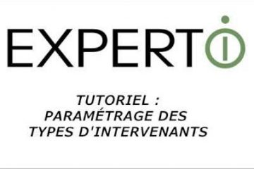 Expert.i • Tutoriel : Paramétrage des types d'intervenants