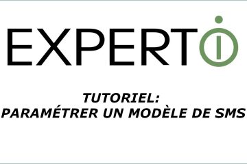 Expert.i • Tutoriel : Comment paramétrer un modèle de SMS